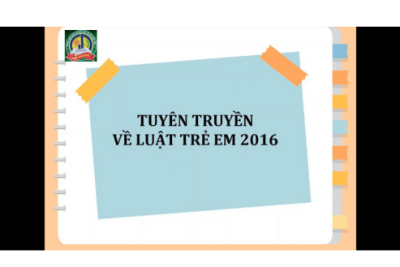 TRIỂN KHAI LUẬT TRẺ EM. NĂM HỌC: 2023-2024